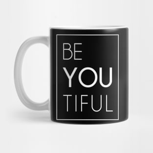 Be You Tiful Mug